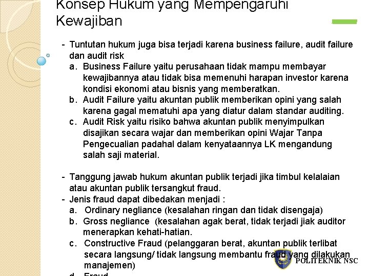 Konsep Hukum yang Mempengaruhi Kewajiban - Tuntutan hukum juga bisa terjadi karena business failure,