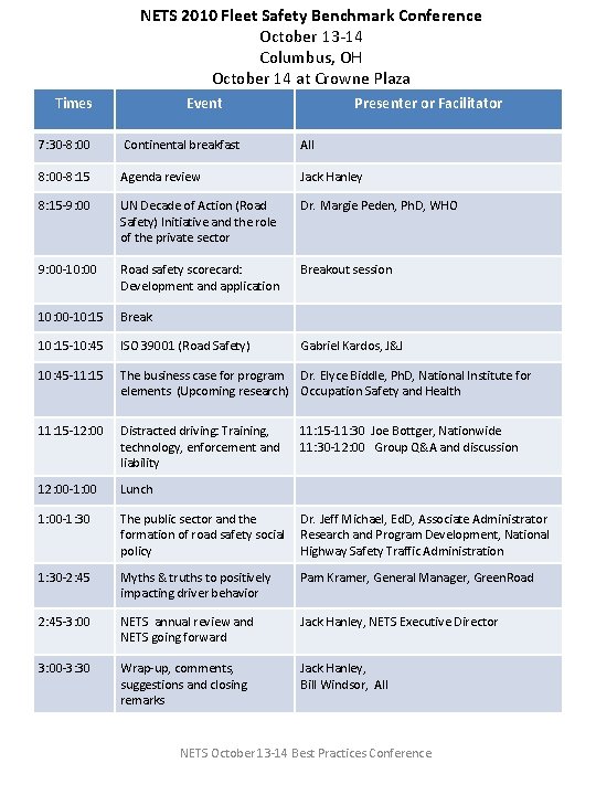 NETS 2010 Fleet Safety Benchmark Conference October 13 -14 Columbus, OH October 14 at