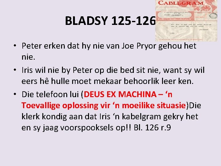 BLADSY 125 -126 • Peter erken dat hy nie van Joe Pryor gehou het
