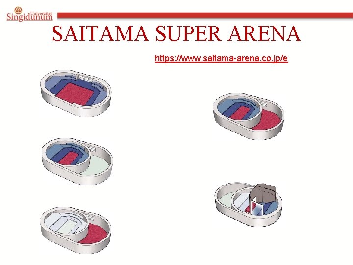 SAITAMA SUPER ARENA https: //www. saitama-arena. co. jp/e 
