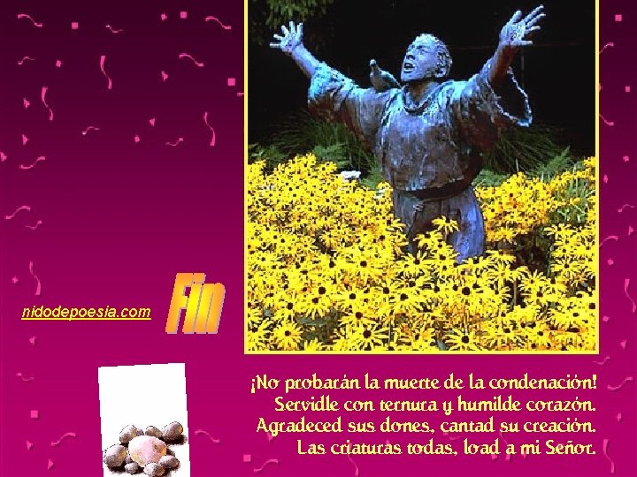 nidodepoesia. com ¡No probarán la muerte de la condenación! Servidle con ternura y humilde