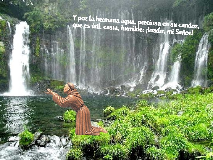 Y por la hermana a g que es útil, casta, h ua, preciosa en
