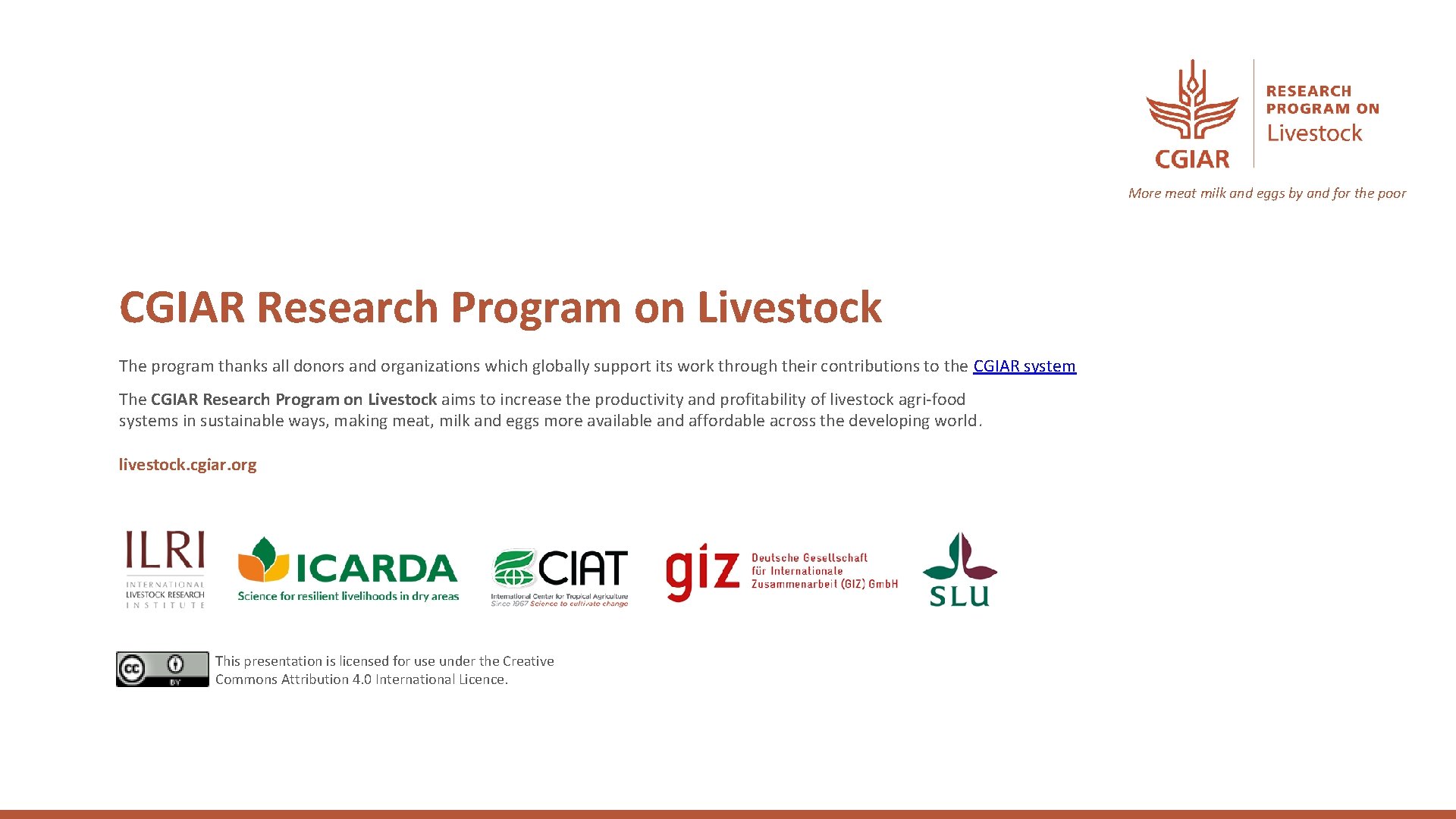 More meat milk and eggs by and for the poor CGIAR Research Program on