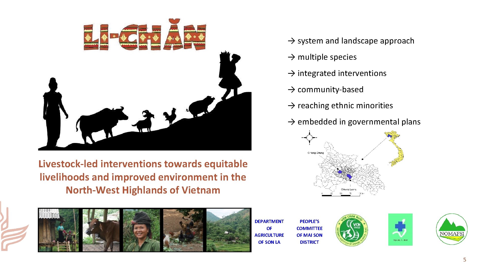 → system and landscape approach → multiple species → integrated interventions → community-based →