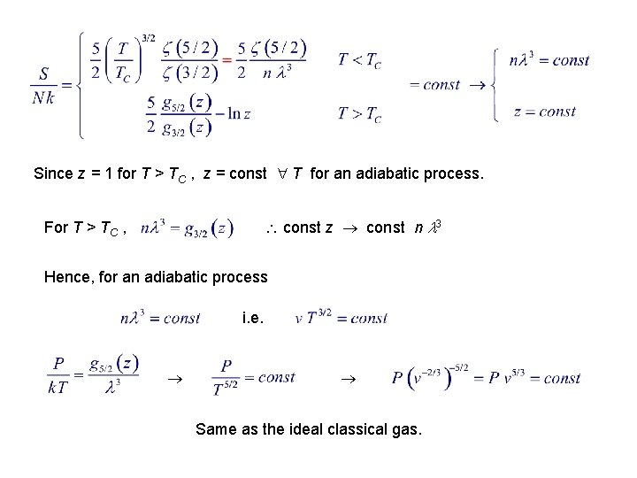 Since z = 1 for T > TC , z = const T for