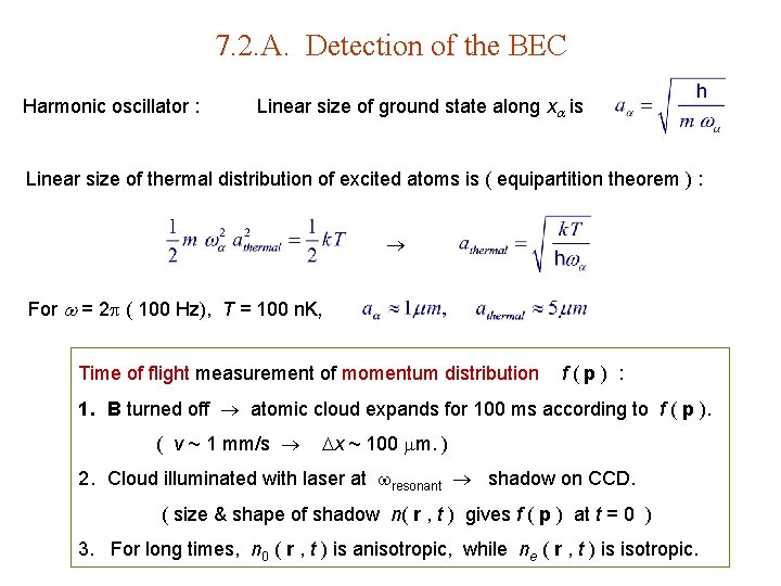 7. 2. A. Detection of the BEC Harmonic oscillator : Linear size of ground