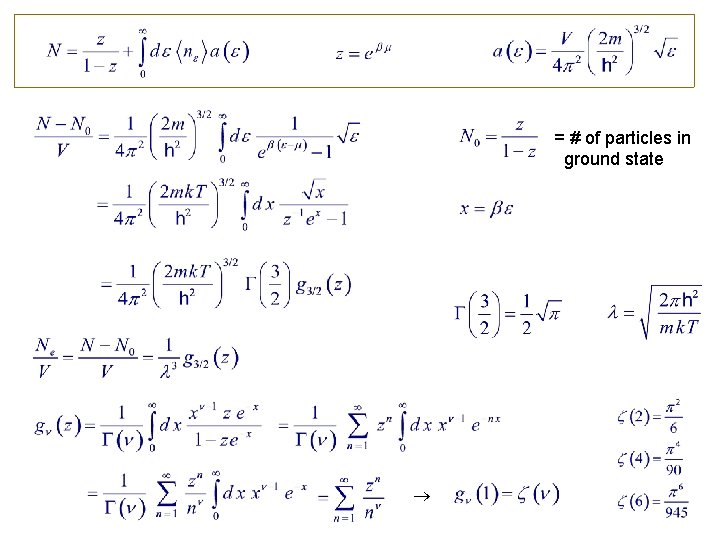 = # of particles in ground state 