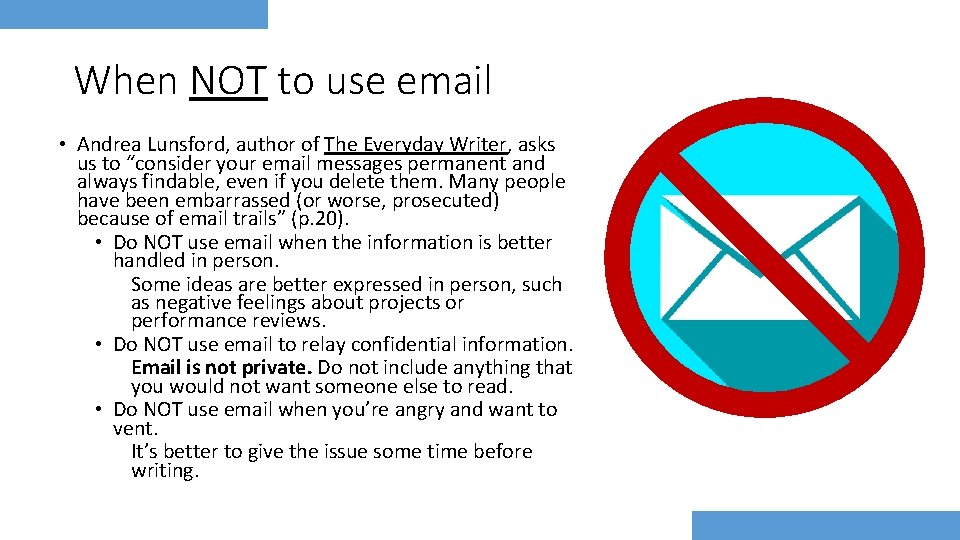 When NOT to use email • Andrea Lunsford, author of The Everyday Writer, asks