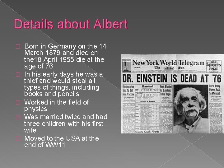 Details about Albert � � � Born in Germany on the 14 March 1879