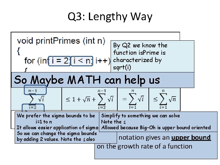 Q 3: Lengthy Way By Q 2 we know the function is. Prime is