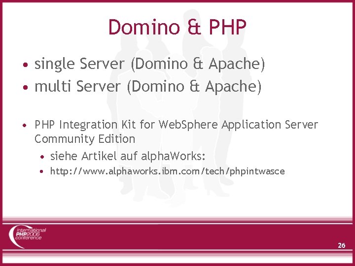 Domino & PHP • single Server (Domino & Apache) • multi Server (Domino &
