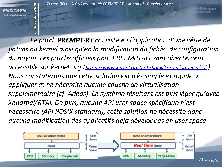 REAL TIME LINUX Temps Réel – Solutions – patch PREMPT-RT – Xenomai - Benchmarking