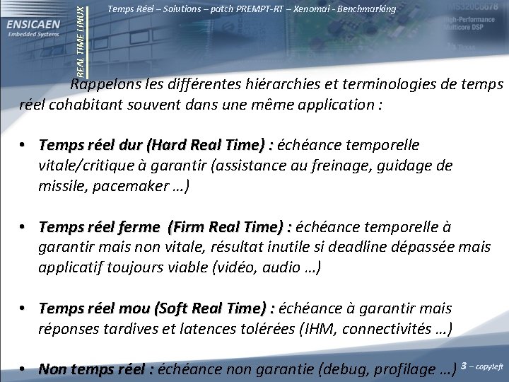 REAL TIME LINUX Temps Réel – Solutions – patch PREMPT-RT – Xenomai - Benchmarking