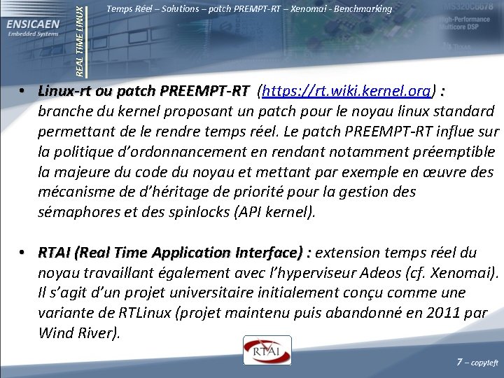 REAL TIME LINUX Temps Réel – Solutions – patch PREMPT-RT – Xenomai - Benchmarking