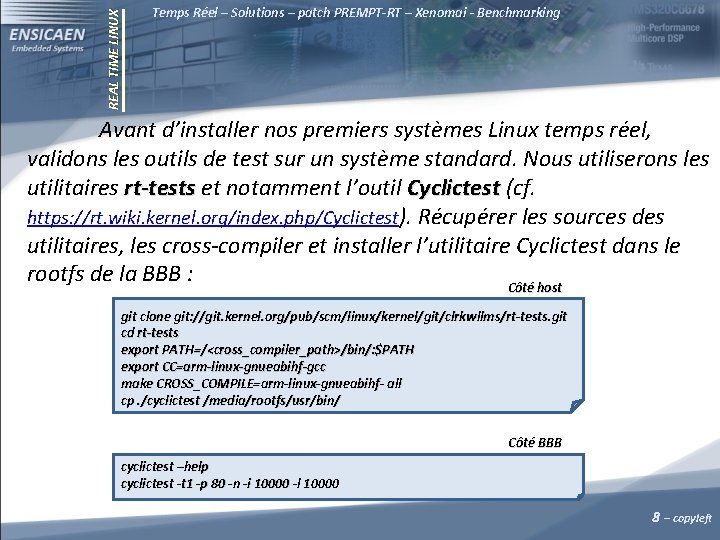 REAL TIME LINUX Temps Réel – Solutions – patch PREMPT-RT – Xenomai - Benchmarking