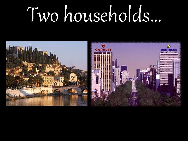 Two households… 