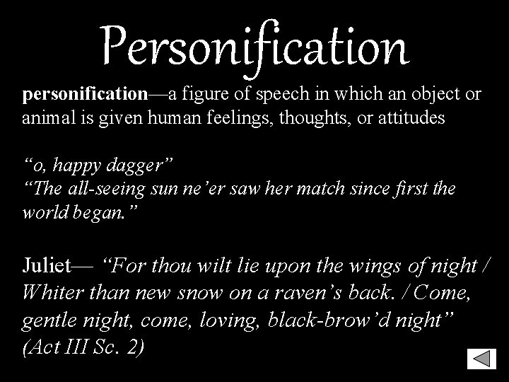 Personification personification—a figure of speech in which an object or animal is given human