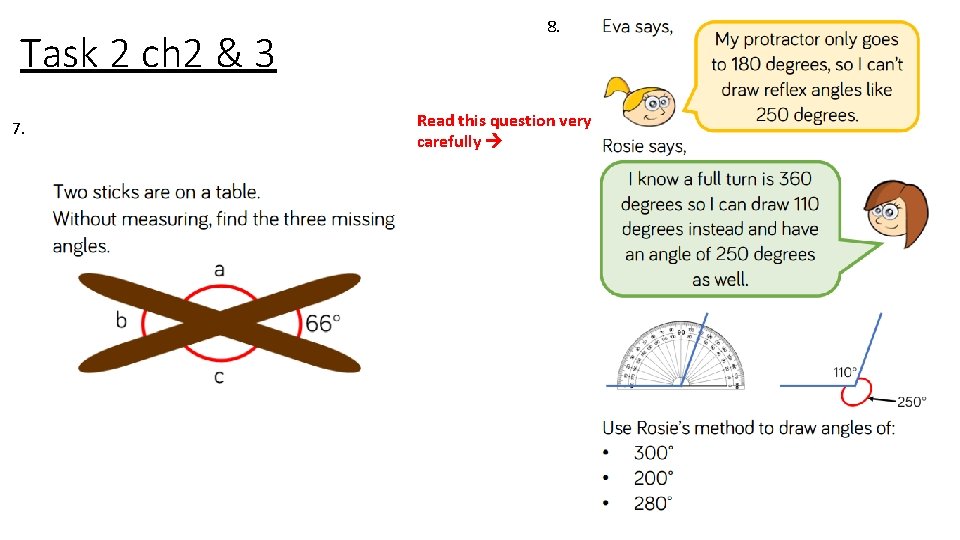 Task 2 ch 2 & 3 7. 8. Read this question very carefully 