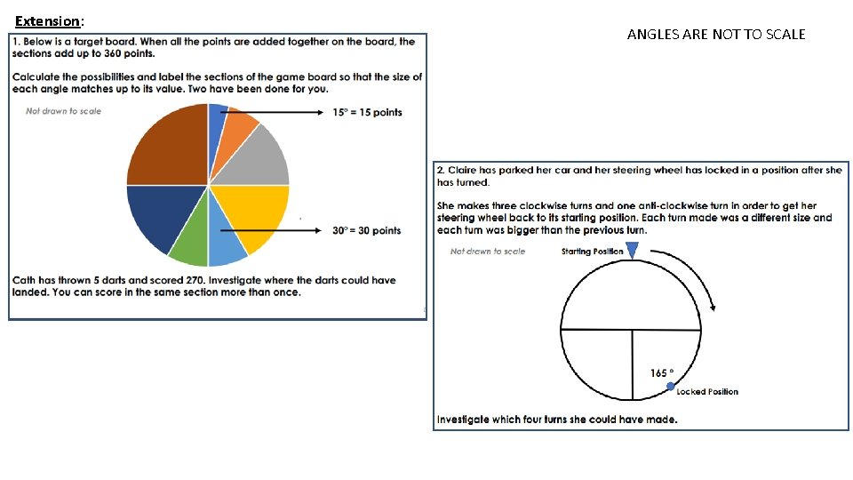 Extension: ANGLES ARE NOT TO SCALE 