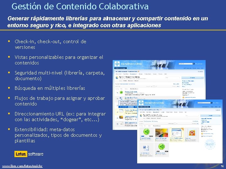 Gestión de Contenido Colaborativa Generar rápidamente librerías para almacenar y compartir contenido en un