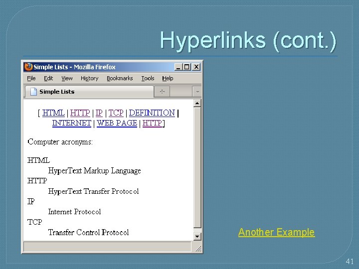 Hyperlinks (cont. ) Another Example 41 