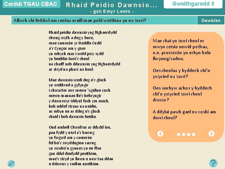 Cerddi TGAU CBAC Rhaid Peidio Dawnsio. . . Gweithgaredd 8 – gan Emyr Lewis