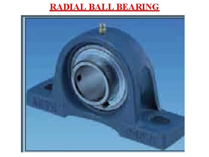 RADIAL BALL BEARING 