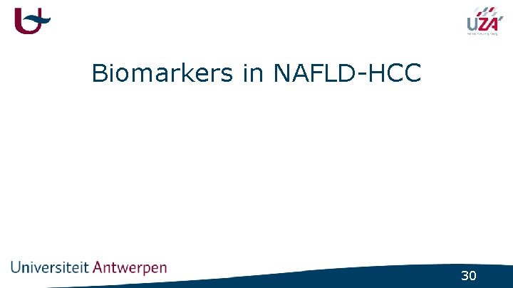 Biomarkers in NAFLD-HCC 30 