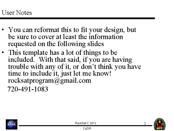 User Notes • You can reformat this to fit your design, but be sure