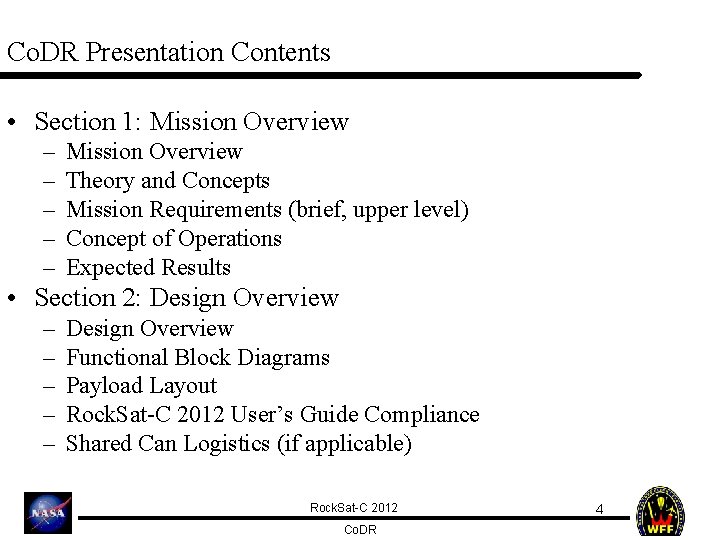 Co. DR Presentation Contents • Section 1: Mission Overview – – – Mission Overview