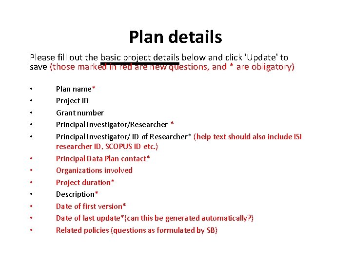 Plan details Please fill out the basic project details below and click 'Update' to