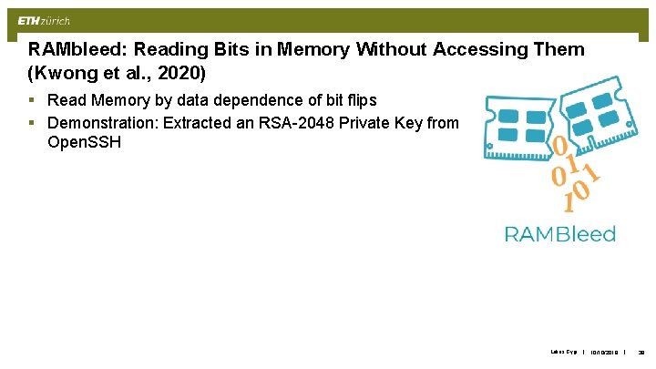 RAMbleed: Reading Bits in Memory Without Accessing Them (Kwong et al. , 2020) §
