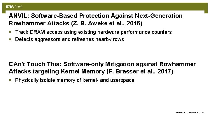 ANVIL: Software-Based Protection Against Next-Generation Rowhammer Attacks (Z. B. Aweke et al. , 2016)