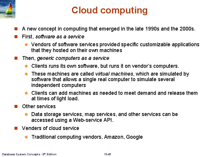 Cloud computing A new concept in computing that emerged in the late 1990 s Cloud computing A new concept in computing that emerged in the late 1990 s