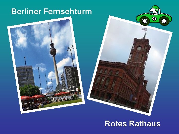 Berliner Fernsehturm Rotes Rathaus 