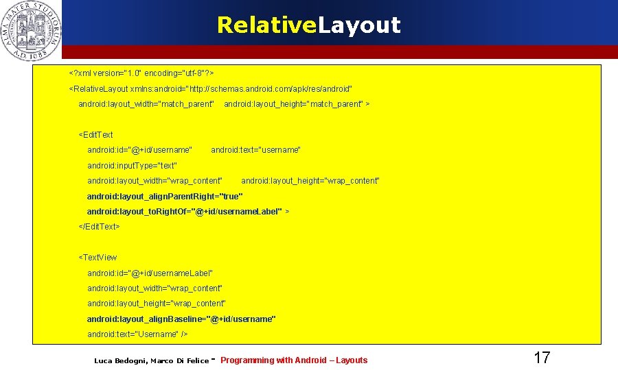 Relative. Layout <? xml version="1. 0" encoding="utf-8"? > <Relative. Layout xmlns: android="http: //schemas. android.