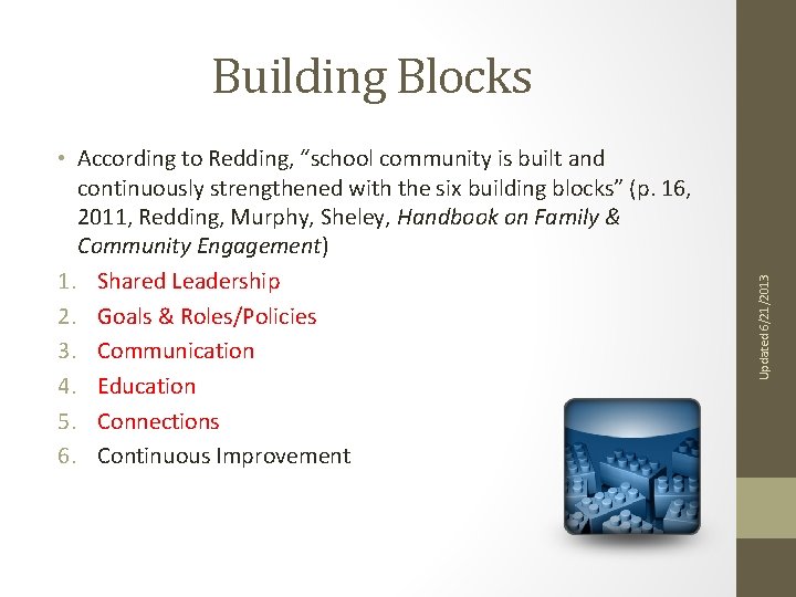  • According to Redding, “school community is built and continuously strengthened with the