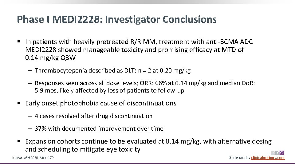 Phase I MEDI 2228: Investigator Conclusions § In patients with heavily pretreated R/R MM,