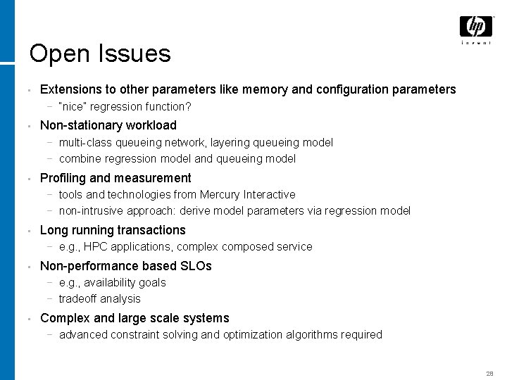 Open Issues • Extensions to other parameters like memory and configuration parameters − “nice”