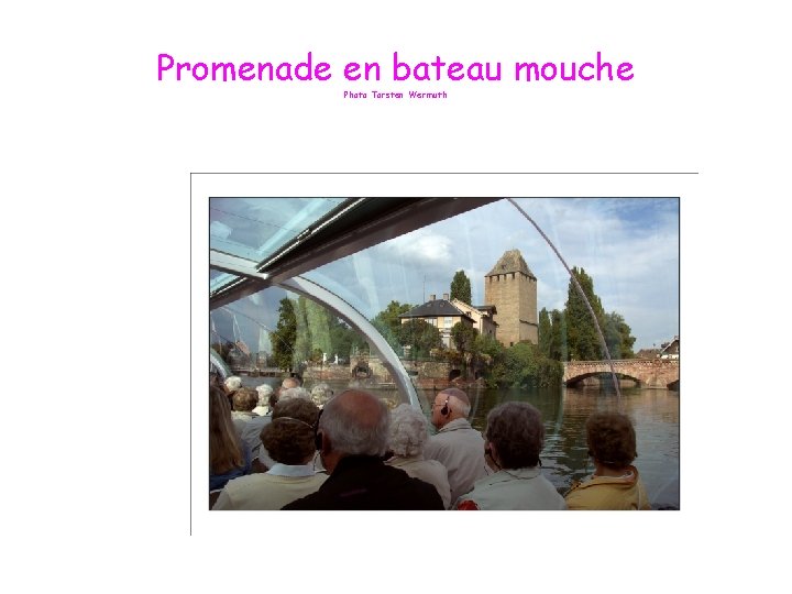 Promenade en bateau mouche Photo Torsten Wermuth 