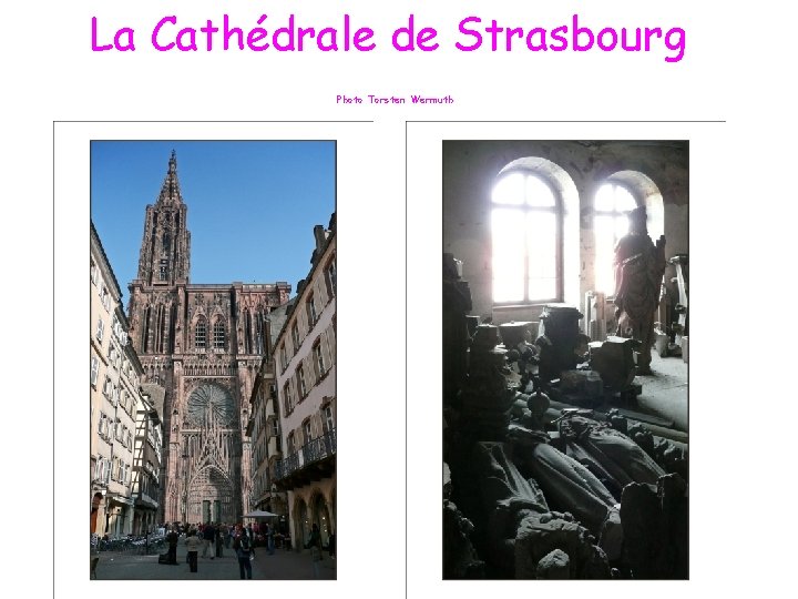 La Cathédrale de Strasbourg Photo Torsten Wermuth 