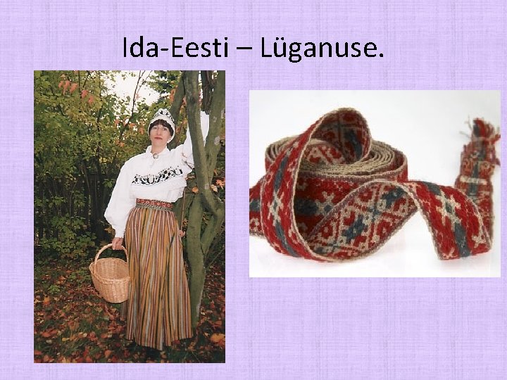 Ida-Eesti – Lüganuse. 