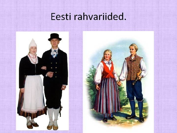 Eesti rahvariided. 