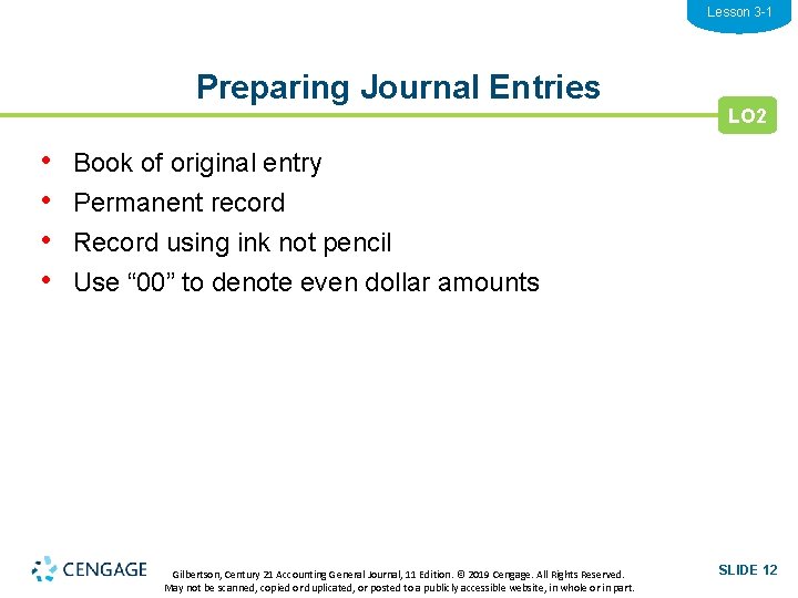 Lesson 3 -1 Preparing Journal Entries • • LO 2 Book of original entry