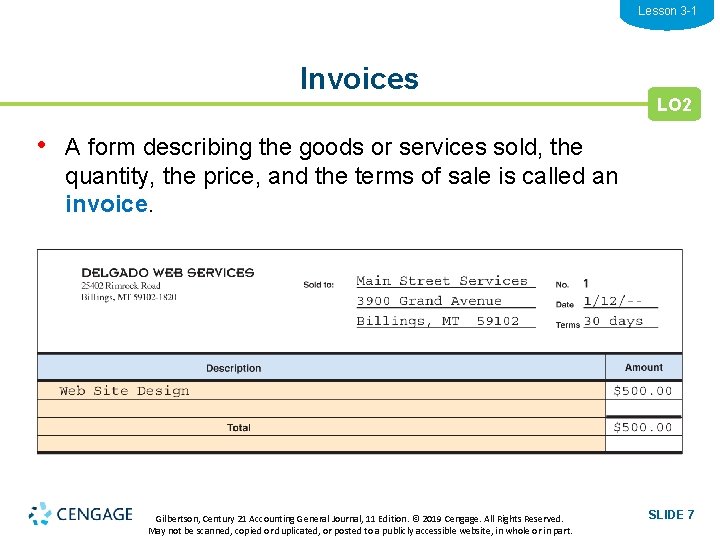 Lesson 3 -1 Invoices LO 2 • A form describing the goods or services