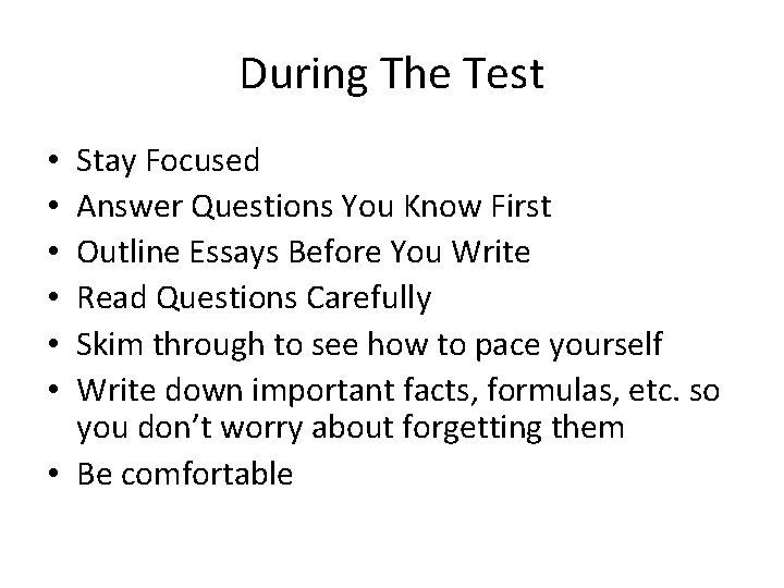 During The Test Stay Focused Answer Questions You Know First Outline Essays Before You