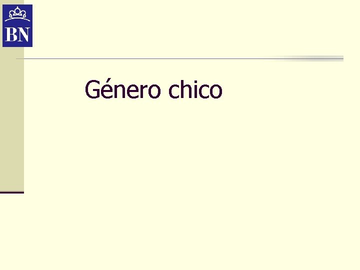 Género chico Género chico