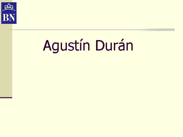 Agustín Durán Agustín Durán