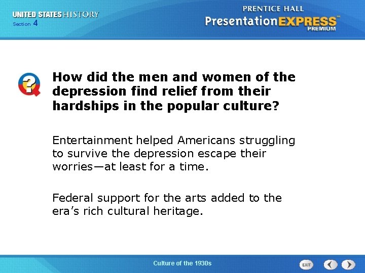 Section 4 How did the men and women of the depression find relief from