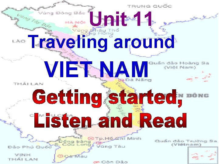 Unit 11 Traveling around VIET NAM 